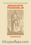 Üçüncü Milenyumun Mitosunda Herakleitik Fragmanlar