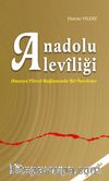 Anadolu Aleviliği & Amasya Yöresi Bağlamında Bir İnceleme