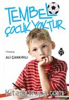 Tembel Çocuk Yoktur