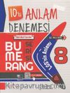 Bumerang Serisi - 8. Sınıf LGS 10'lu Anlam Denemesi