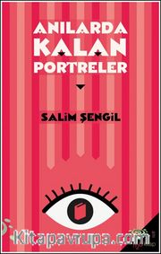 Anılarda Kalan Portreler