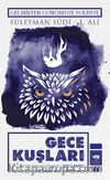 Gece Kuşları & Geçmişten Günümüze Polisiye