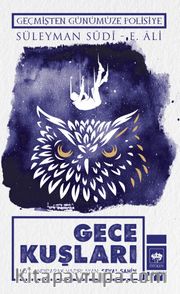 Gece Kuşları <br /> Geçmişten Günümüze Polisiye