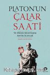 Platon’un Çalar Saati ve Diğer Muhteşem Antik İcatlar