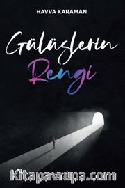 Gülüşlerin Rengi