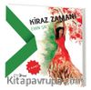 Kiraz Zamanı