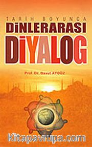 Tarih Boyunca Dinler Arası Diyalog