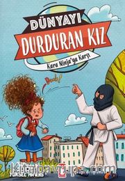 Kara Ninja’ya Karşı - Dünyayı Durduran Kız 2