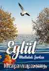 Eylül & Mutluluk Şarkısı