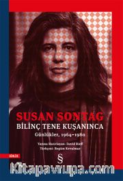Bilinç Tene Kuşanınca (Günlükler, 1964-1980)