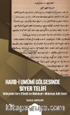 Harb-i Umûmi Gölgesinde Siyer Telifi  & Süleyman Sırrı Efendi ve Makasıd-I Münciye Adlı Eseri