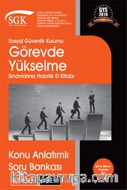 2016 Sosyal Güvenlik Kurumu Görevde Yükselme Sınavlarına Hazırlık Konu Anlatımlı Soru Bankası