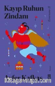 Kayıp Ruhun Zindanı Esrarname II