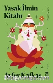 Yasak İlmin Kitabı / Esrarname 1