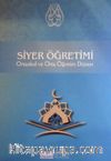 Siyer Öğretimi & Ortaokul ve Orta Öğretim Düzeyi