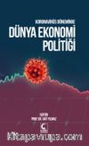 Koronavirüs Döneminde Dünya Ekonomi Politiği