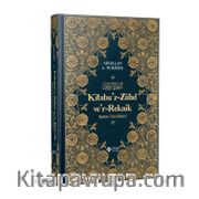 Kitabu'z Zühd ver-Rekaik Kalbin İncelikleri İthal 