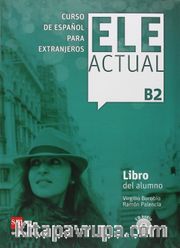 Ele Actual B2 Libro del alumno +2 Cd