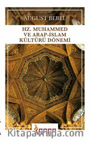 Hz. Muhammed ve Arap-İslam Kültürü Dönemi