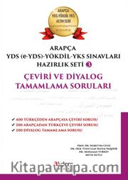 Arapça Yds-Yökdil Sınavları Hazırlık Seti 3 Çeviri ve Diyalog Tamamlama Soruları