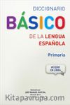 Diccionario Basico de la Lengua Espanola 