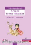 Türkçe Çevirileriyle Arapça Seçme Hikayeler-3