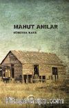 Mahut Anılar