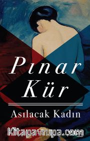 Asılacak Kadın
