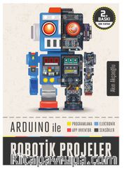Arduino ile Robotik Projeler