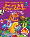 Sevimli Dinozorlar Serisi / Dinozorlarla Oyun Zamanı Çıkartma ve Aktivite Kitabı (250 Çıkartma)