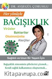 Her Yönüyle  Bağışıklık