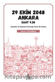 29 Ekim 2048 Ankara Saat 9.30