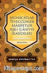Münacatlar Teveccühler Marifetler Aşk-ı İlahiyye (Kasideler)