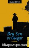 Ben Sen ve Otogar