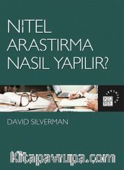 Nitel Araştırma Nasıl Yapılır?