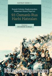 93 Osmanlı-Rus Harbi Hatıraları