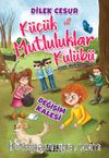 Değişim Kalesi / Küçük Mutluluklar Kulübü