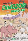 Alevli Nehirler / Dinozor Yarışları