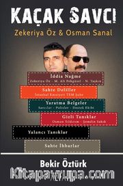 Kaçak Savcı <br /> Zekeriya Öz - Osman Sanal