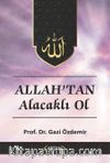 Allah’tan Alacaklı Ol
