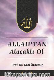 Allah’tan Alacaklı Ol