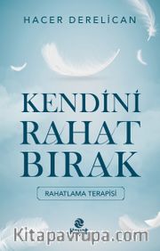 Kendini Rahat Bırak