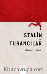 Stalin ve Turancılar