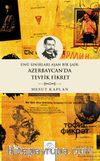 Ünü Sınırları Aşan Bir Şair: Azerbaycan’da Tevfik Fikret