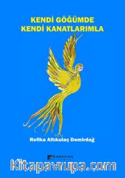 Kendi Göğümde Kendi Kanatlarımla