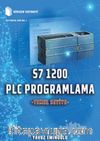 S7 1200 PLC Programlama - Temel Seviye