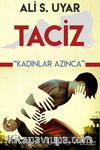 Taciz & Kadınlar Azınca