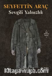 Sevgili Yalnızlık