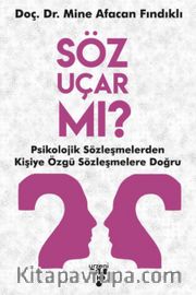 Söz Uçar mı? <br /> Psikolojik Sözleşmelerden Kişiye Özgü Sözleşmelere 