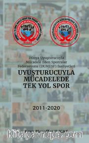 Uyuşturucuyla Mücalede Tek Yol Spor 